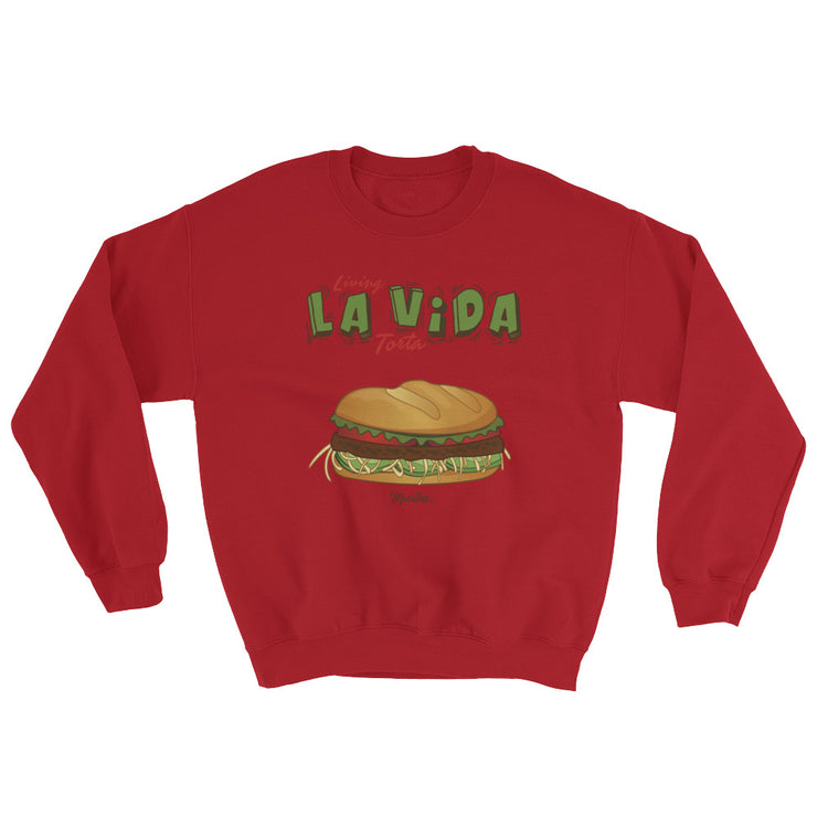Living La Vida Torta Unisex Sweatshirt