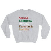 Salsa & Cilantro & Onion & Carnitas & Tortilla Unisex Sweatshirt