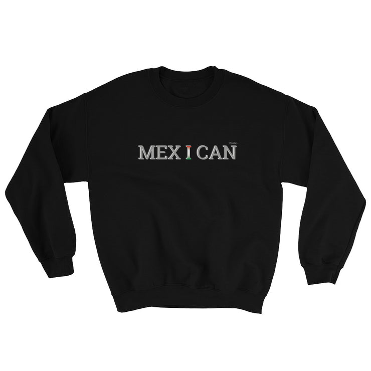 Mex I Can Unisex Sweatshirt
