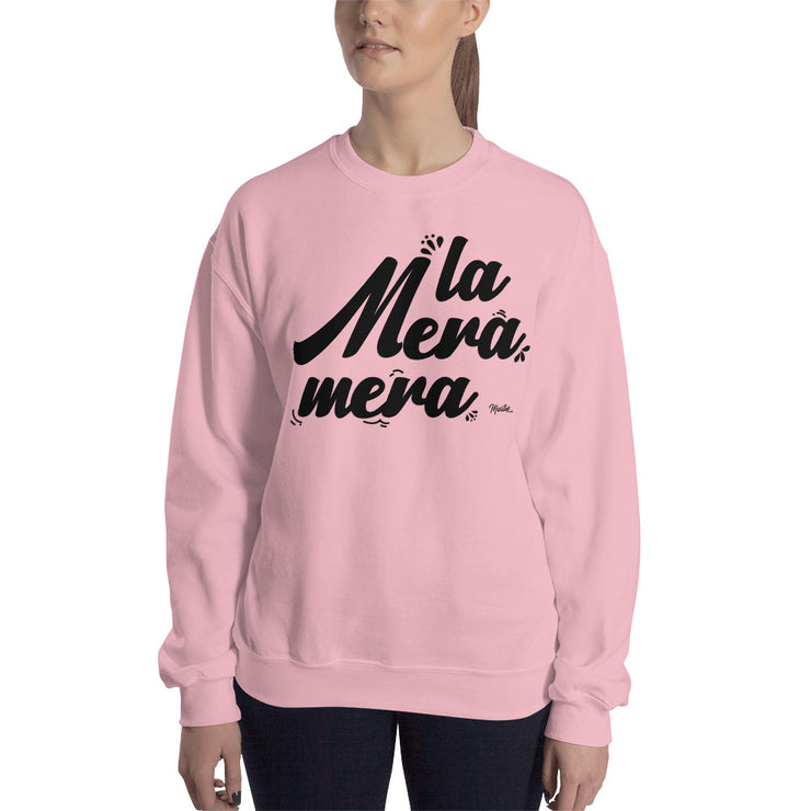 La Mera Mera Unisex Sweatshirt
