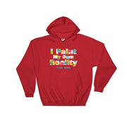I Paint My Own Reality Unisex Hoodie