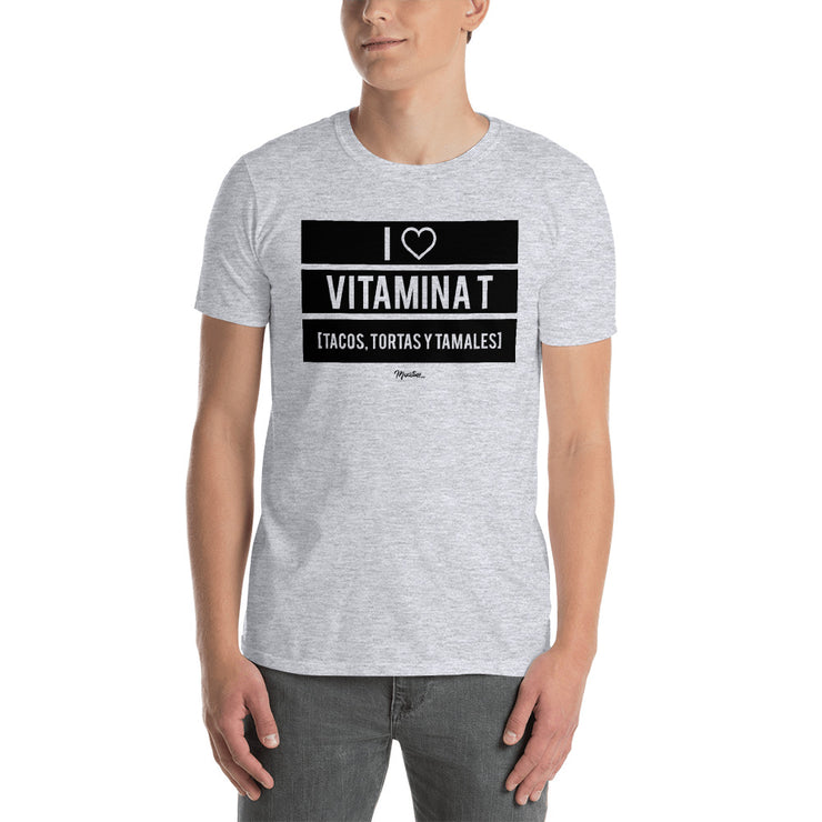 I Love Vitamina T Unisex Tee