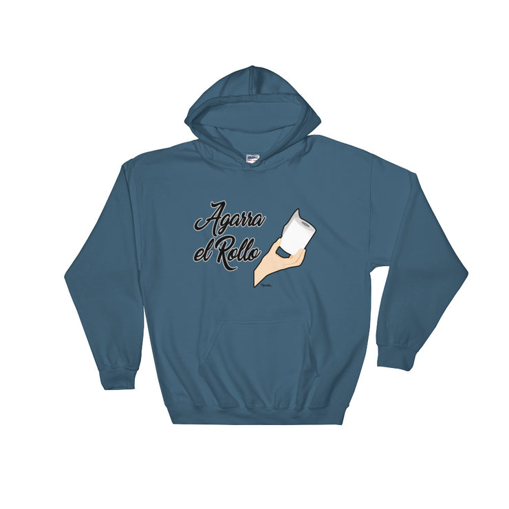 Agarra El Rollo Unisex Hoodie