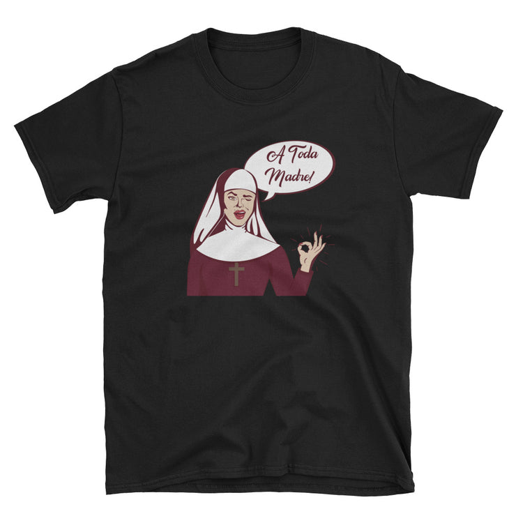 A Toda MadreUnisex Tee