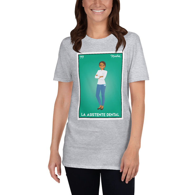 La Asistente Dental Unisex Tee