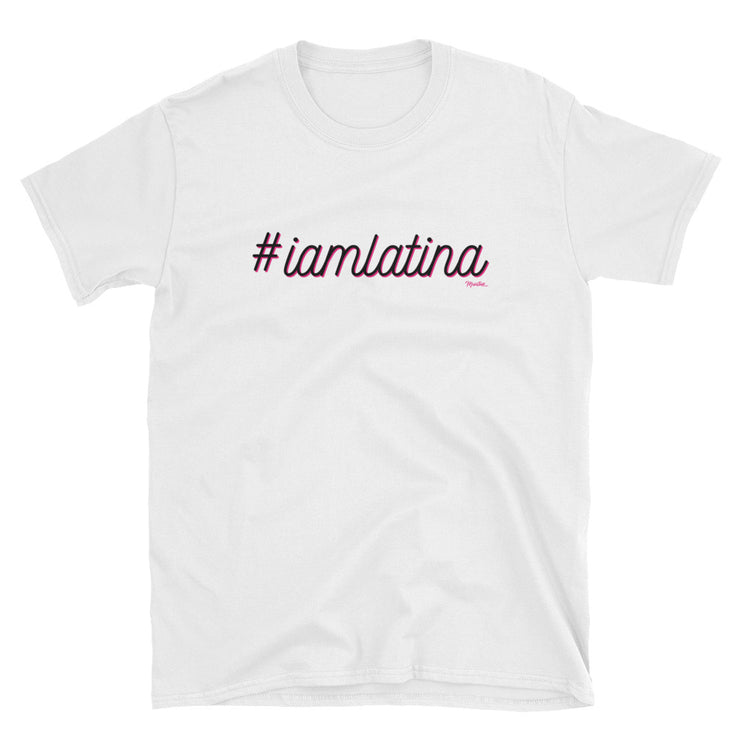 I Am Latina Unisex Tee