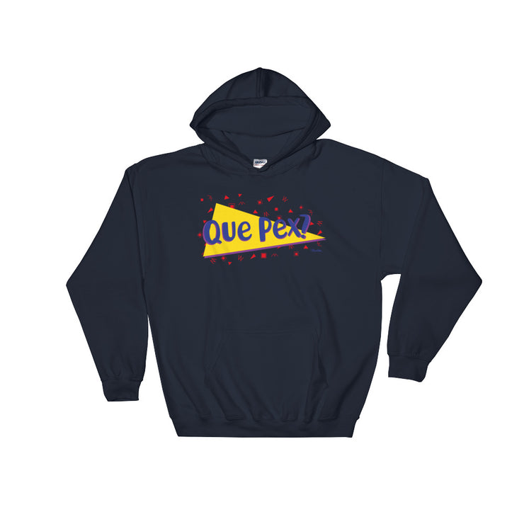 Que Pex? Unisex Hoodie