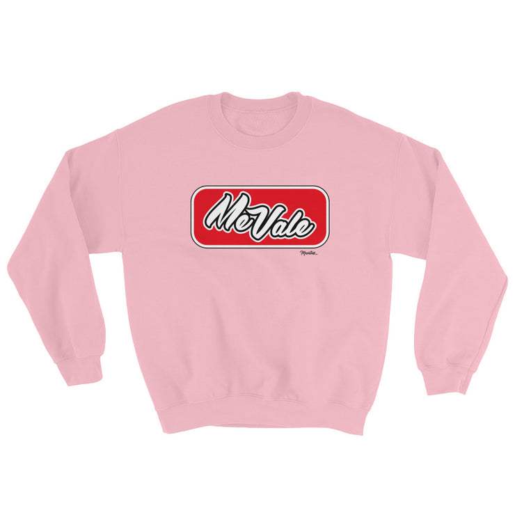 Me Vale Unisex Sweatshirt