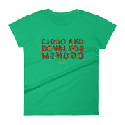Crudo And Down For Menudo Women´s Premium Tee
