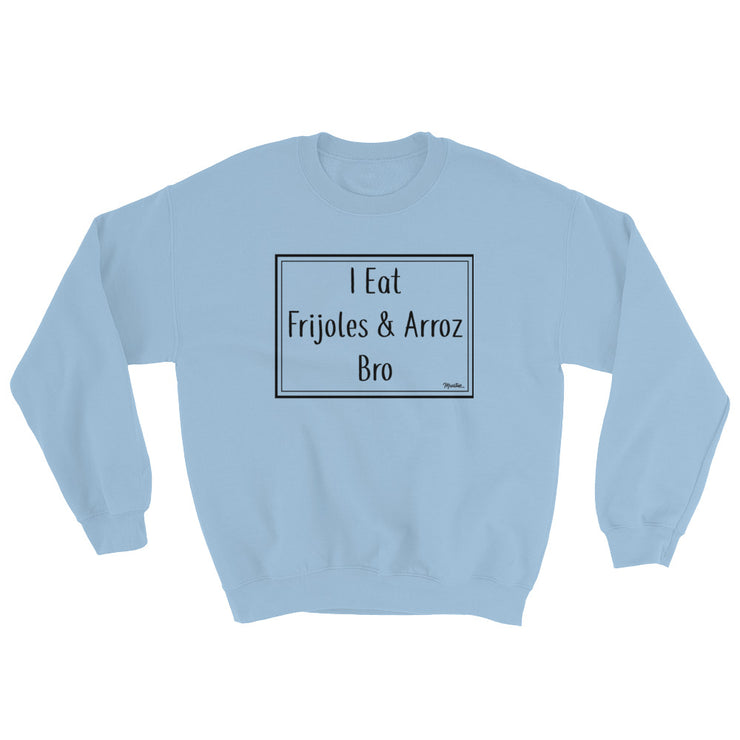 Frijoles Y Arroz Unisex Sweatshirt