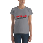 Immigrants We Get The Job Done Women's Premium Tee