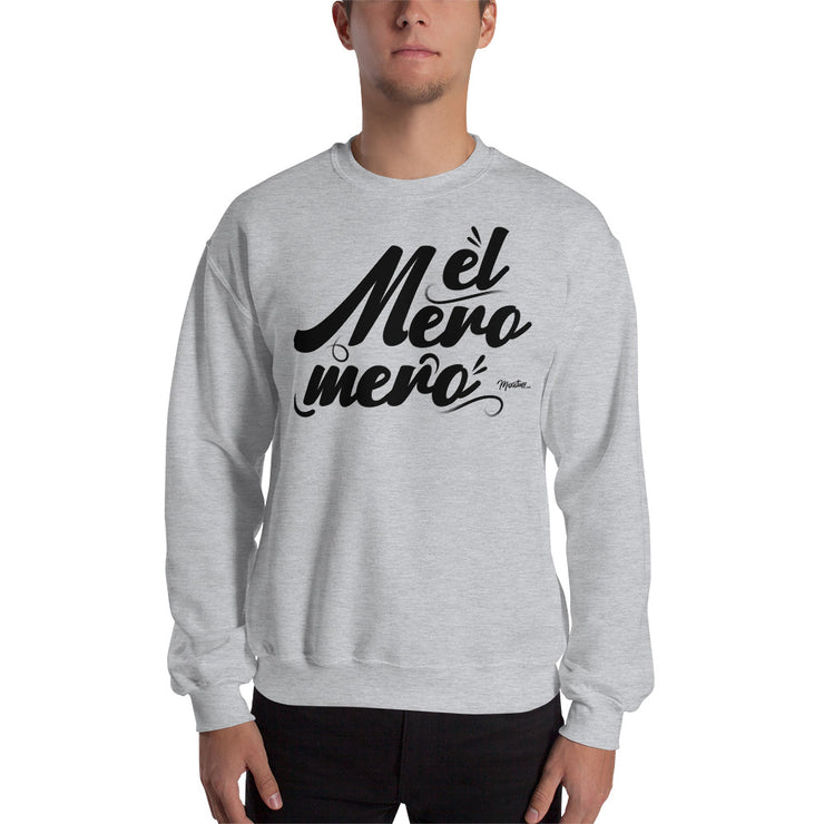 El Mero Mero Unisex Sweatshirt