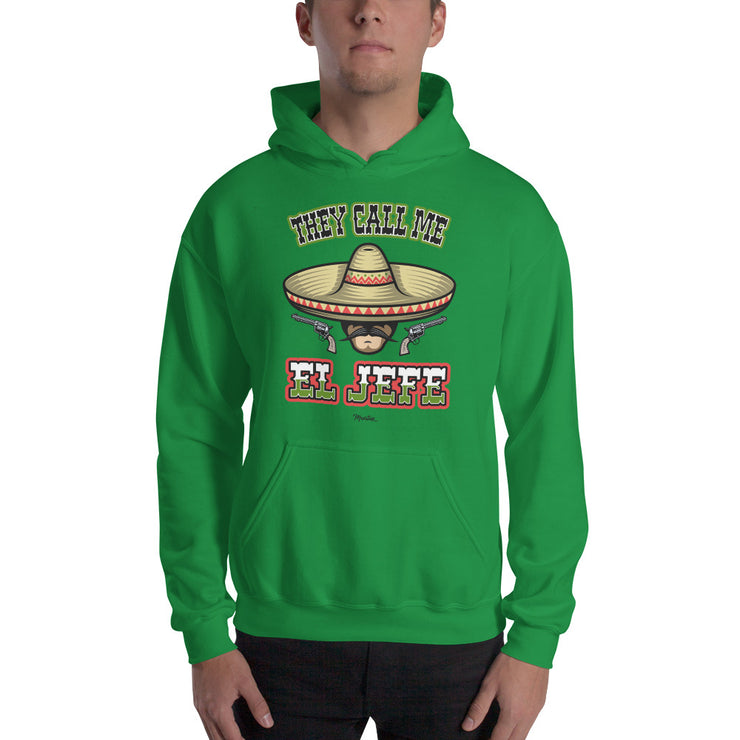 They Call Me El Jefe Unisex Hoodie