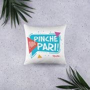 Puro Pinche Pari Stuffed Pillow