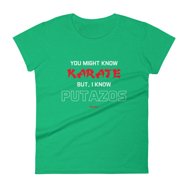 I Know Putazos Women's Premium Tee