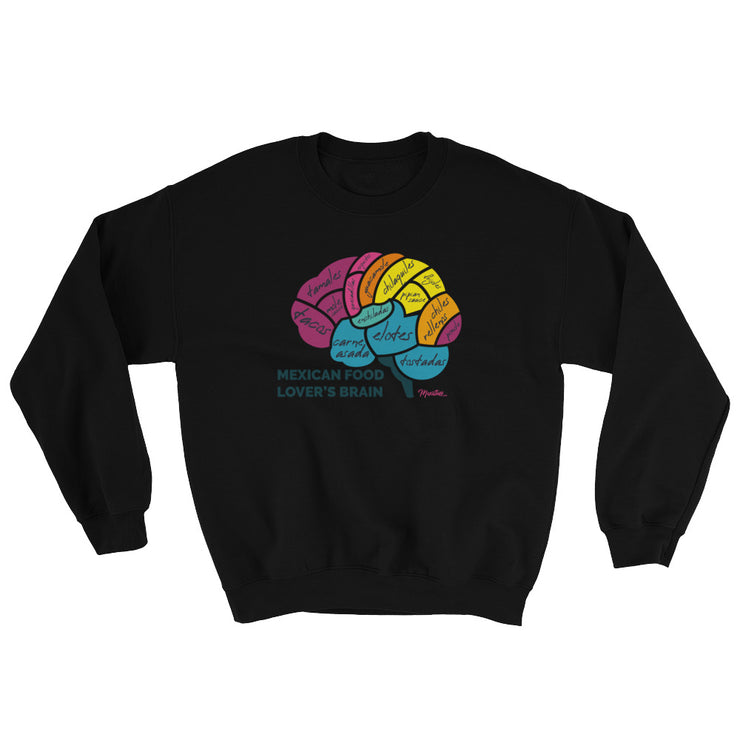 Mexican Food Lover´s Brain Unisex Sweatshirt