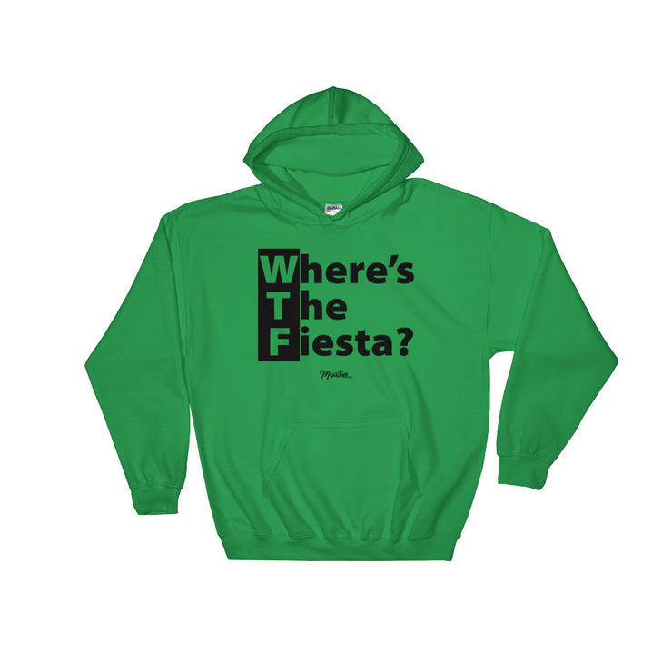 WTF (Where´s The Fiesta) Hoodie