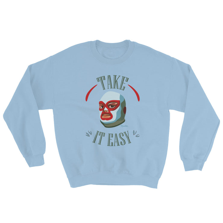 Take It Easy Unisex Sweatshirt