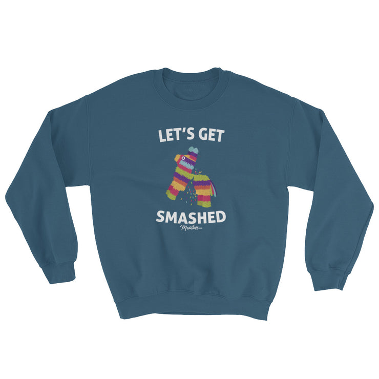 Let's Get Smashed Unisex Sweatshirt