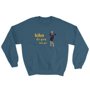 Kiko Do You Love Me Unisex Sweatshirt