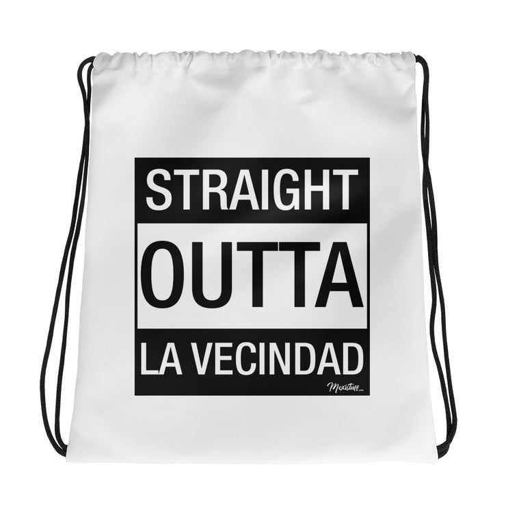Straight Outta La Vecindad Drawstring bag