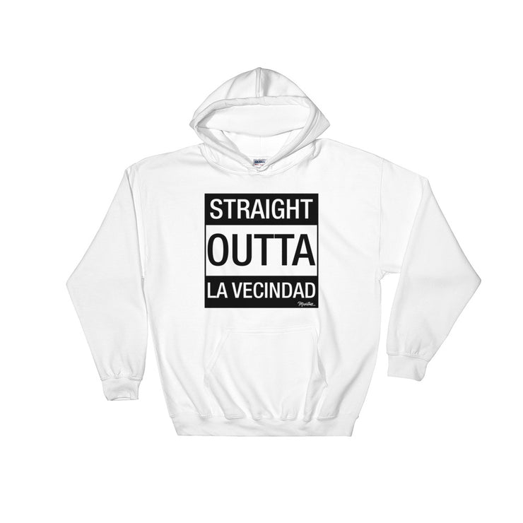 Straight Outta La Vecindad Hoodie