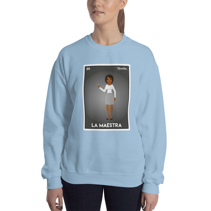 La Maestra Sweatshirt