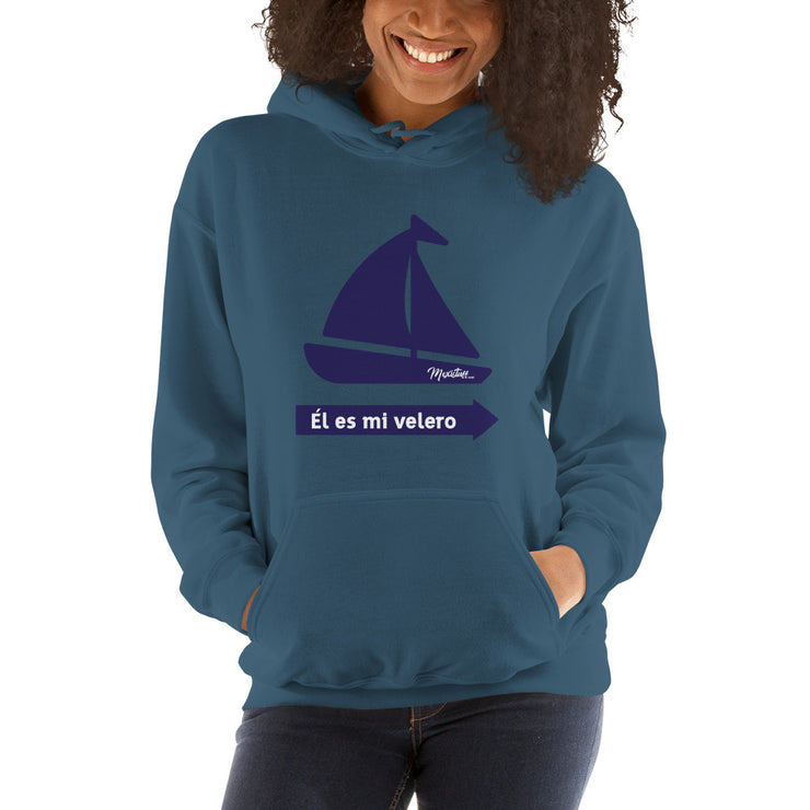 El Es Mi Velero Hoodie
