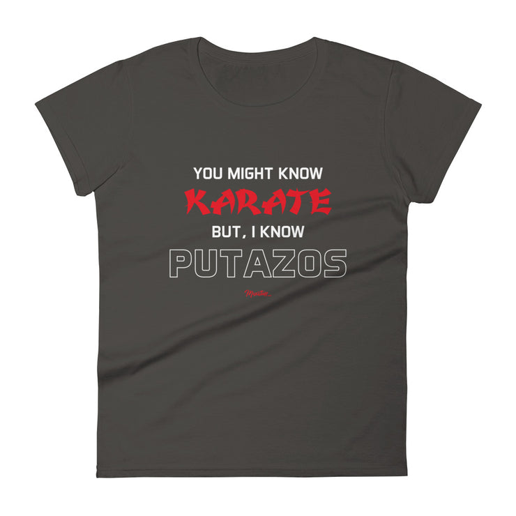 I Know Putazos Women's Premium Tee