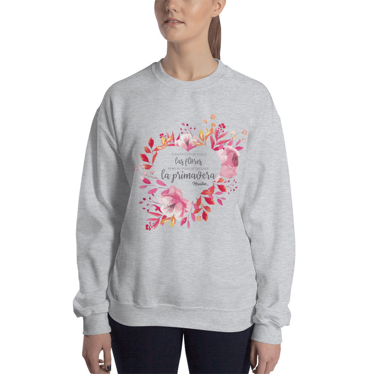No Podrán Detener La Pimavera Unisex Sweatshirt