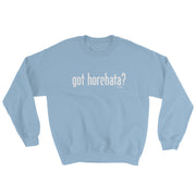 Got Horchata Unisex Sweatshirt