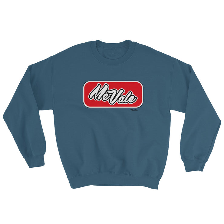 Me Vale Unisex Sweatshirt