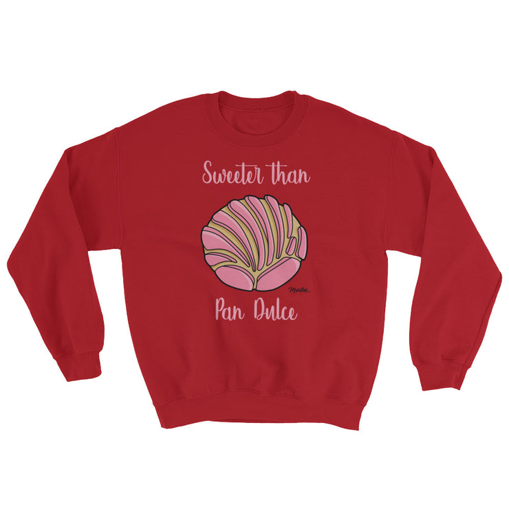 Sweeter Than Pan Dulce Unisex Sweatshirt