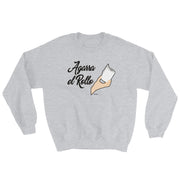 Agarra El Rollo Unisex Sweatshirt