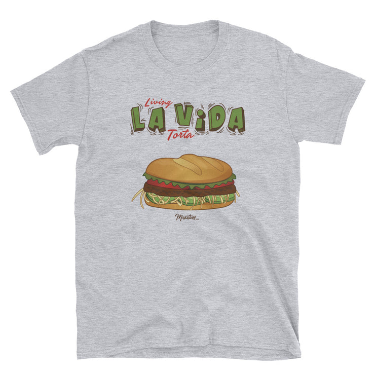 Living La Vida Torta Unisex Tee