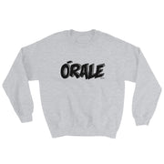 Orale Unisex Sweatshirt