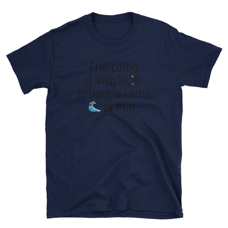 Fría Como El Viento Unisex Tee