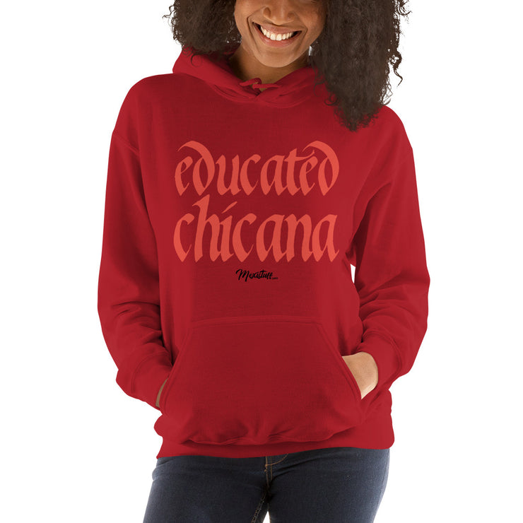 Educated Chicana Unisex Hoodie
