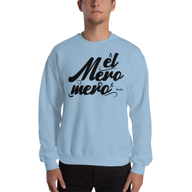 El Mero Mero Unisex Sweatshirt