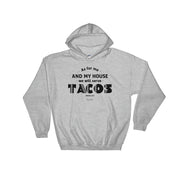 Serve Tacos Unisex Hoodie