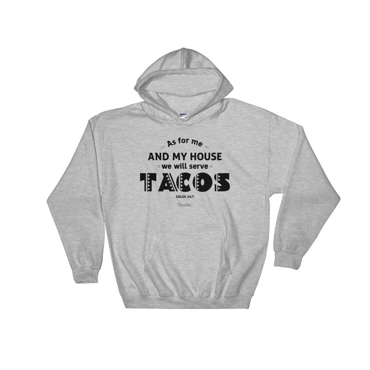 Serve Tacos Unisex Hoodie
