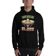 They Call Me El Jefe Unisex Hoodie