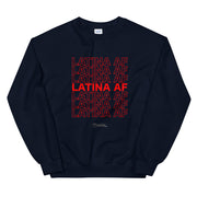 Latina AF Unisex Sweatshirt