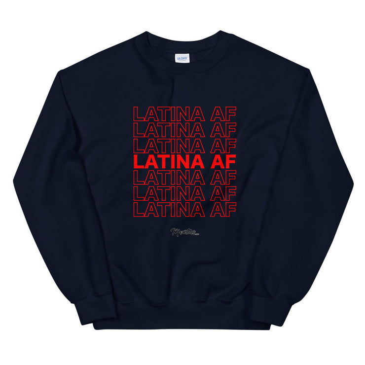 Latina AF Unisex Sweatshirt