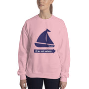 El Es Mi Velero Unisex Sweatshirt