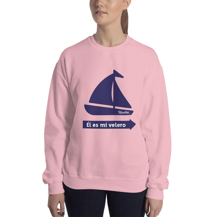 El Es Mi Velero Unisex Sweatshirt