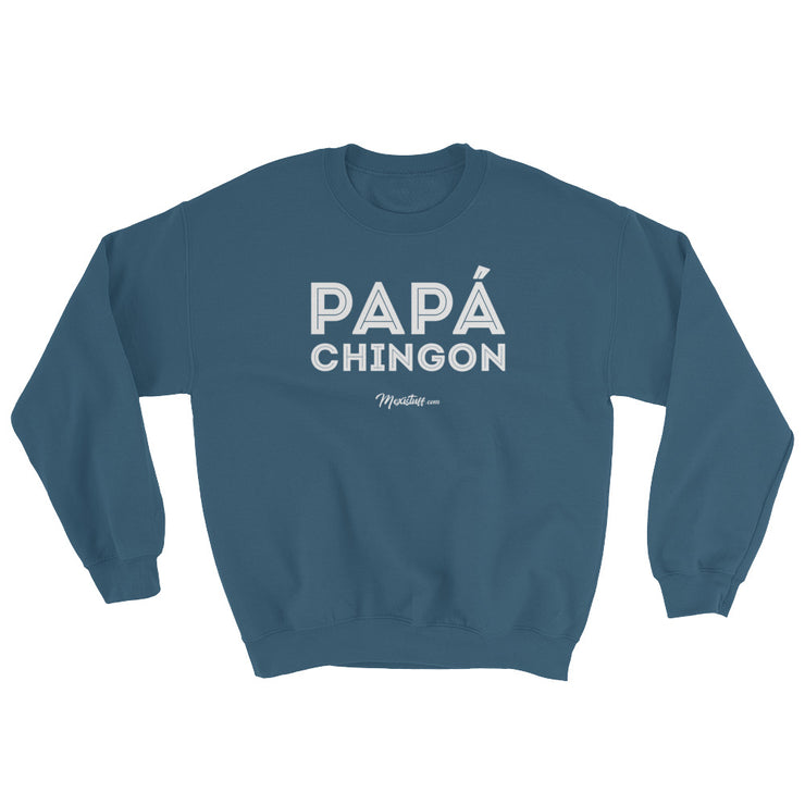 Papa Chingon Unisex Sweatshirt