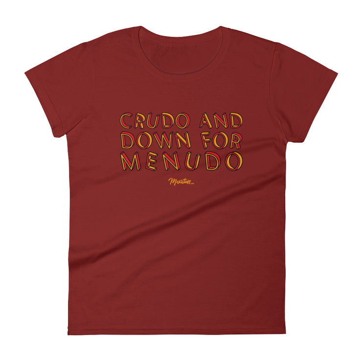 Crudo And Down For Menudo Women´s Premium Tee