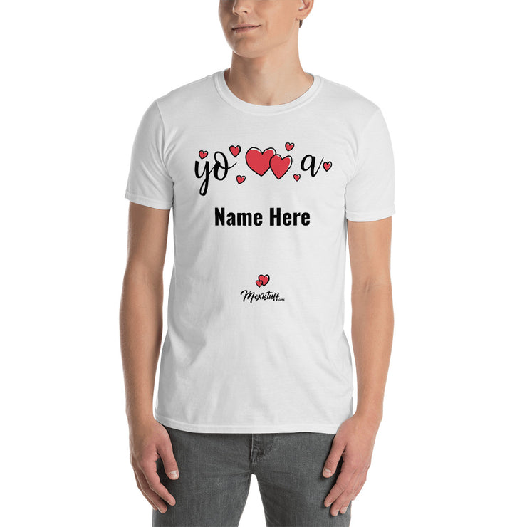 Custom Yo Amo A... Unisex Tee