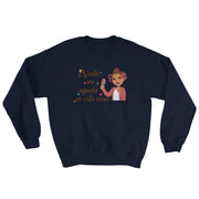 Nadie Me Ayuda Unisex Sweatshirt